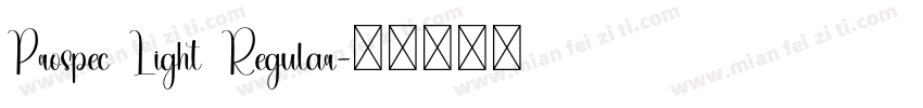 Prospec Light Regular字体转换
